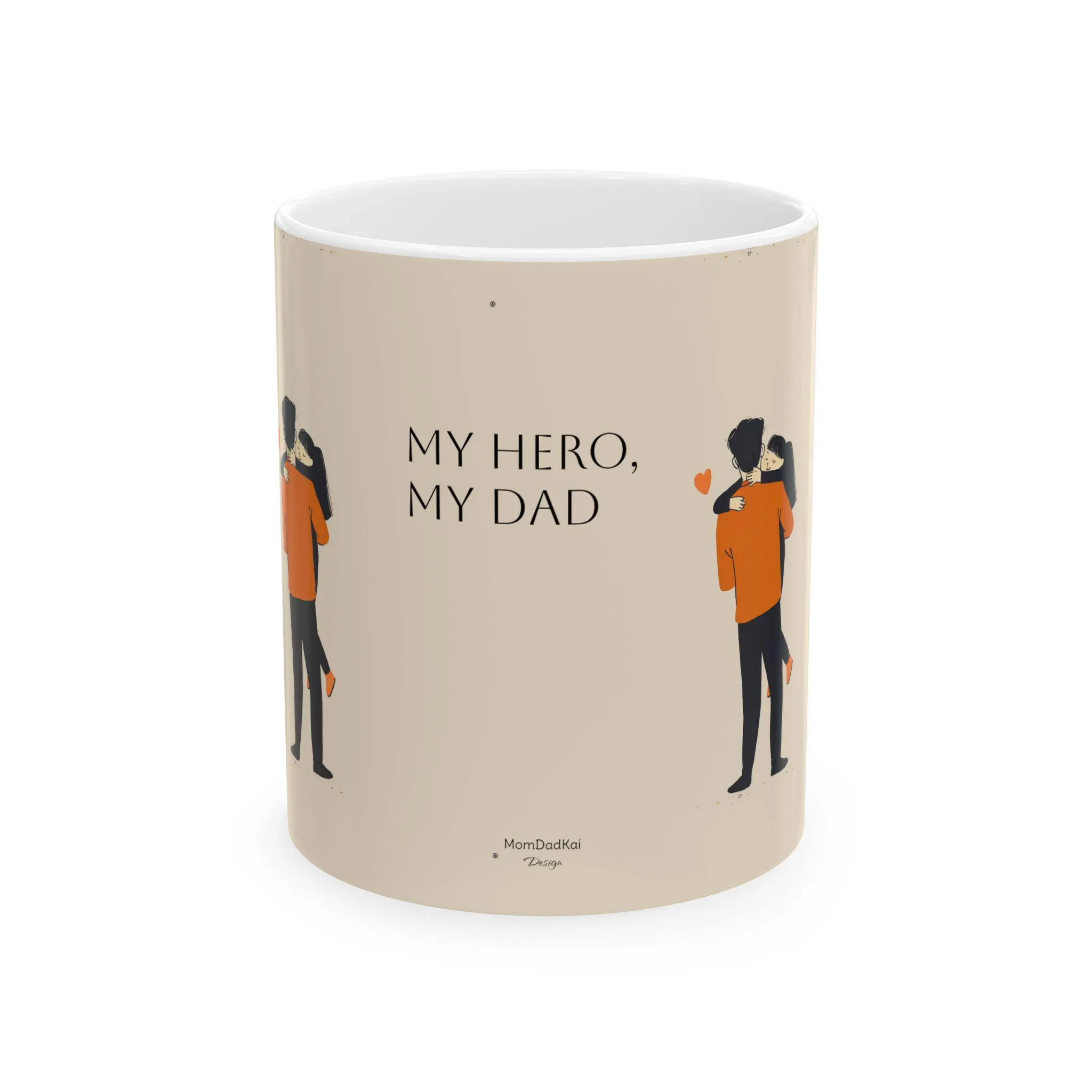 My hero my dad mug design
